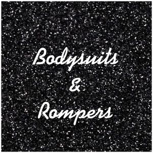 BODYSUITS & ROMPERS!